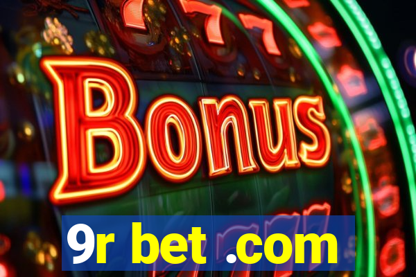 9r bet .com